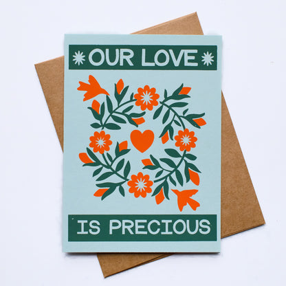 Our Love is Precious Screen Printed Card