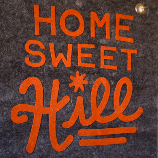 Home Sweet Hill Wool Felt Banner - Orange on Brown